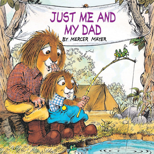 Just Me and My Dad (Little Critter): an Inspirational Gift Book